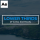 Lower Thirds Photo Edition | AE - VideoHive Item for Sale
