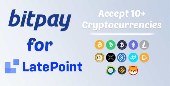 BitPay for LatePoint (Cryptocurrency Payments Addon)
