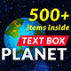 Text Box Planet v1.0 - VideoHive Item for Sale