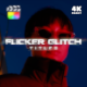 Flicker Glitch Titles