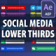 Social Media Lower Thirds Pack 1 for AE - VideoHive Item for Sale