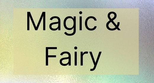 Magic and Fairy Tale