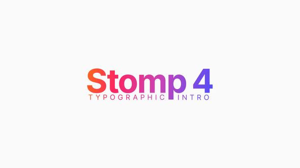 Stomp 4 – Typographic Intro