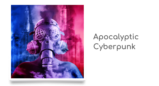Apocalyptic Cyberpunk