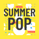 Uplifting Summer Pop