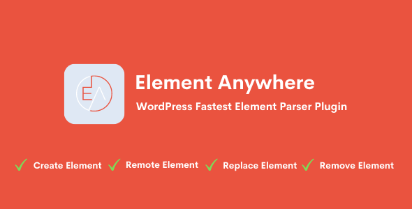 Element Anywhere - WordPress Element Parser Plugin