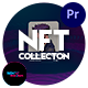 NFT Collection Promo | MOGRT - VideoHive Item for Sale