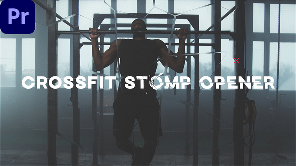 Crossfit Stomp Opener | Premiere Pro