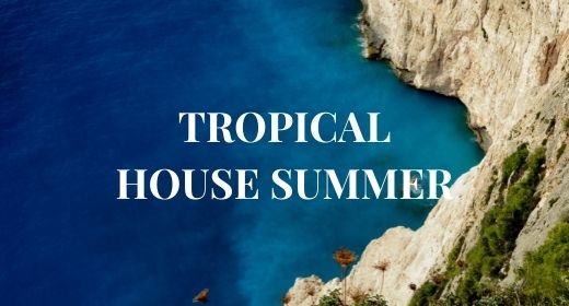 Tropical House Summer