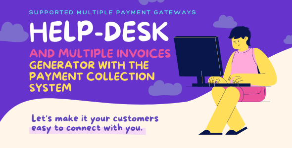 Helpdesk And Invoice Generator with Payments Collection/Handling System 1 Helpdesk And Invoice Generator with Payments Collection/Handling System