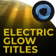 Electric Glow Titles l Thunder Lights Opener - VideoHive Item for Sale