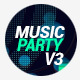 The Music Party v3 - VideoHive Item for Sale