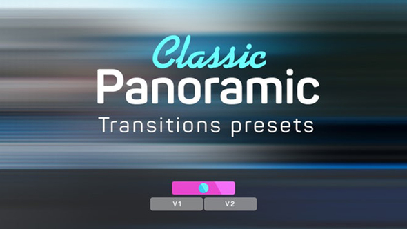 Classic Panoramic Transitions Presets