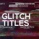 Glitch X Titles Pack - VideoHive Item for Sale