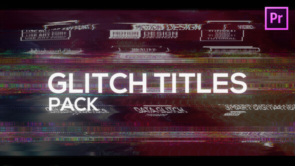 Glitch X Titles Pack for Premiere Pro