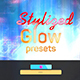 Stylized Glow Presets - VideoHive Item for Sale