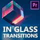 In Glass Transitions for Premiere Pro - VideoHive Item for Sale