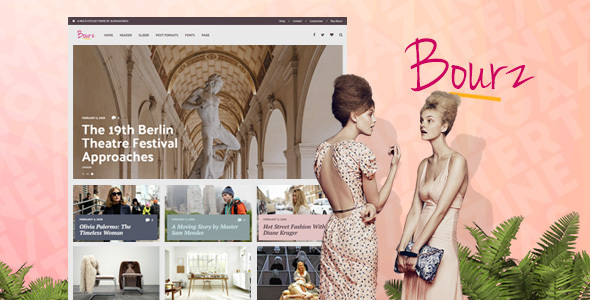 Bourz: Life, Entertainment & Fashion Blog Theme by Burnhambox | ThemeForest
