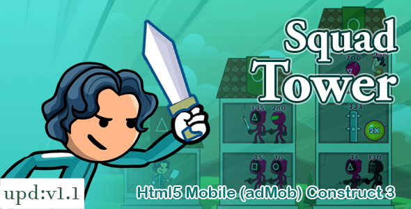 [DOWNLOAD]Squad Tower. Html5, Mobile (adMob). Construct 3