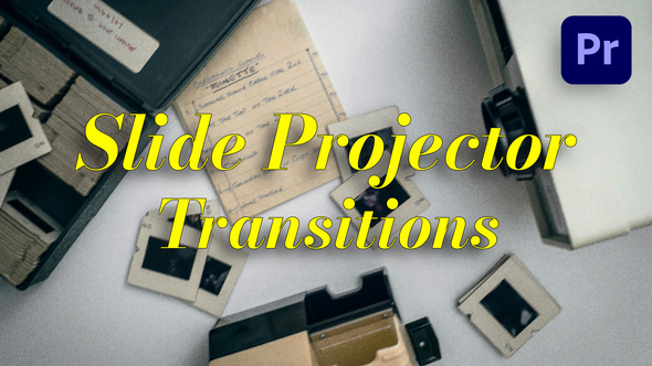 Slide Projector Transitions