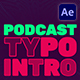 Podcast Typography Intro 