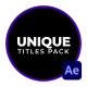 Unique Titles Pack For After Effects - VideoHive Item for Sale