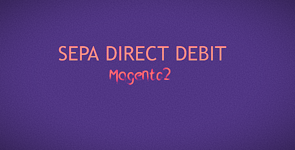 [DOWNLOAD]Magento2 SEPA Direct Debit Extension