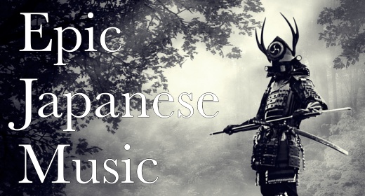 Epic Japanese Music