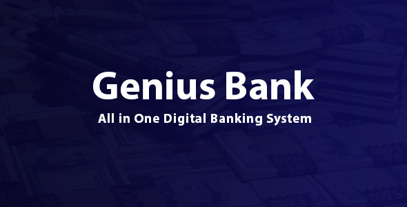 Genius Bank – All in One Digital Banking System