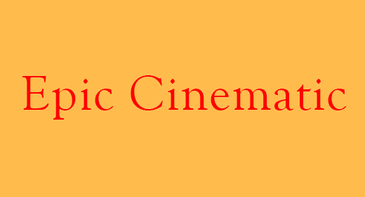 Epic Cinematic