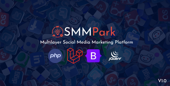 SMMPark - Multilayer Social Media Marketing Platform