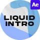 Liquid Intro for After Effects - VideoHive Item for Sale