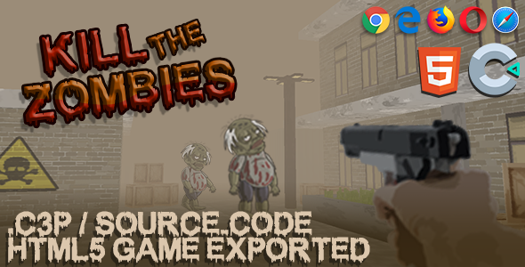 Kill The Zombies (3D Game - FPS) HTML5 Game - With Construct 3 File