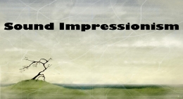 Sound Impressionism