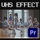 VHS Effect I Premiere - VideoHive Item for Sale