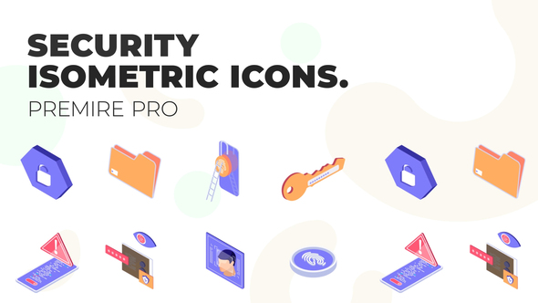 Cyber Security - MOGRT Isometric Icons