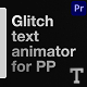 Glitch Text Animator For Premiere Pro MOGRT - VideoHive Item for Sale