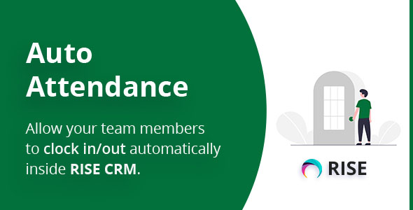 Auto Attendance for RISE CRM