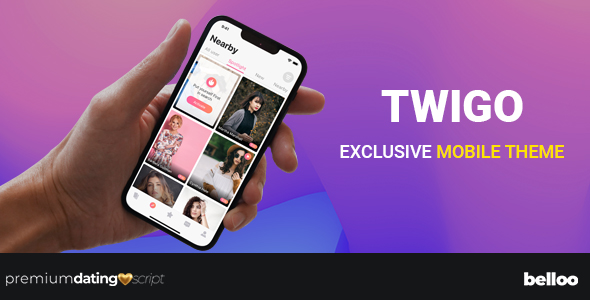 Twigo - Exclusive Mobile Theme - Belloo Dating Software