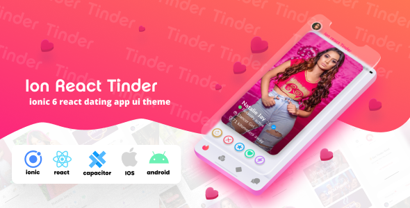 Ionic React Tinder - ionic react dating app ui theme | Ionic 8.5 | Capacitor 7