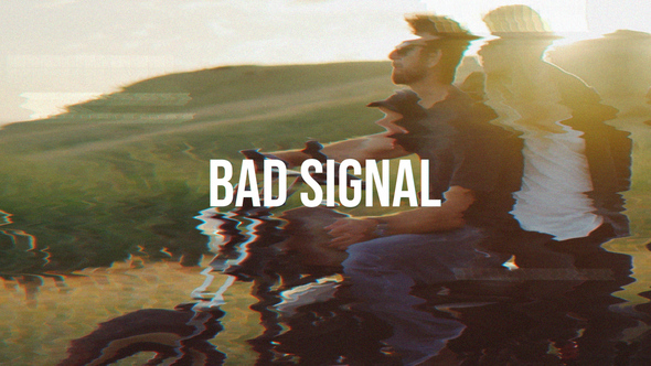 Bad Signal