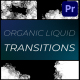 Organic Liquid Transitions for Premiere Pro - VideoHive Item for Sale