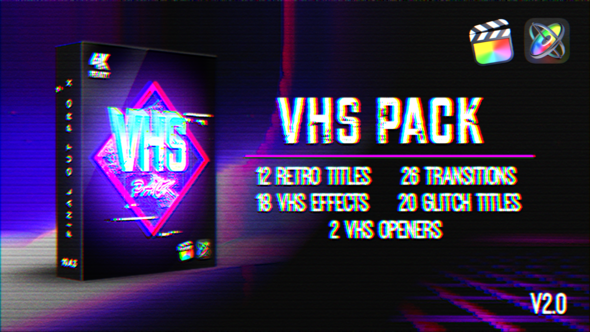 VHS Pack | Final Cut Pro X & Apple Motion