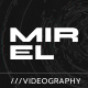 Mirel - Video Production and Movie Theme