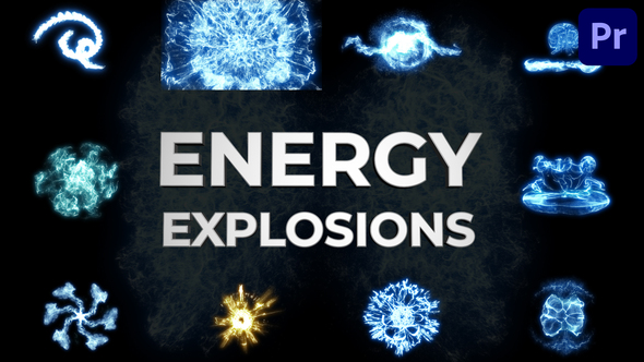 Energy Explosions Pack for Premiere Pro