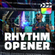 Rhythm Opener - VideoHive Item for Sale
