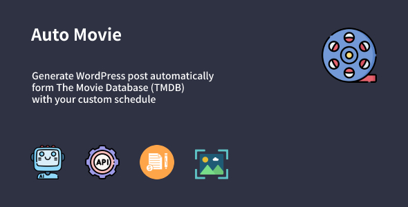 Auto Movie - Automatic Movie Posts Generator Plugin for WordPress