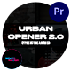 Urban Opener 2.0 | MOGRT - VideoHive Item for Sale