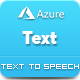 Microsoft Azure Text - Text to Speech Converter