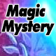 Magic Mystery